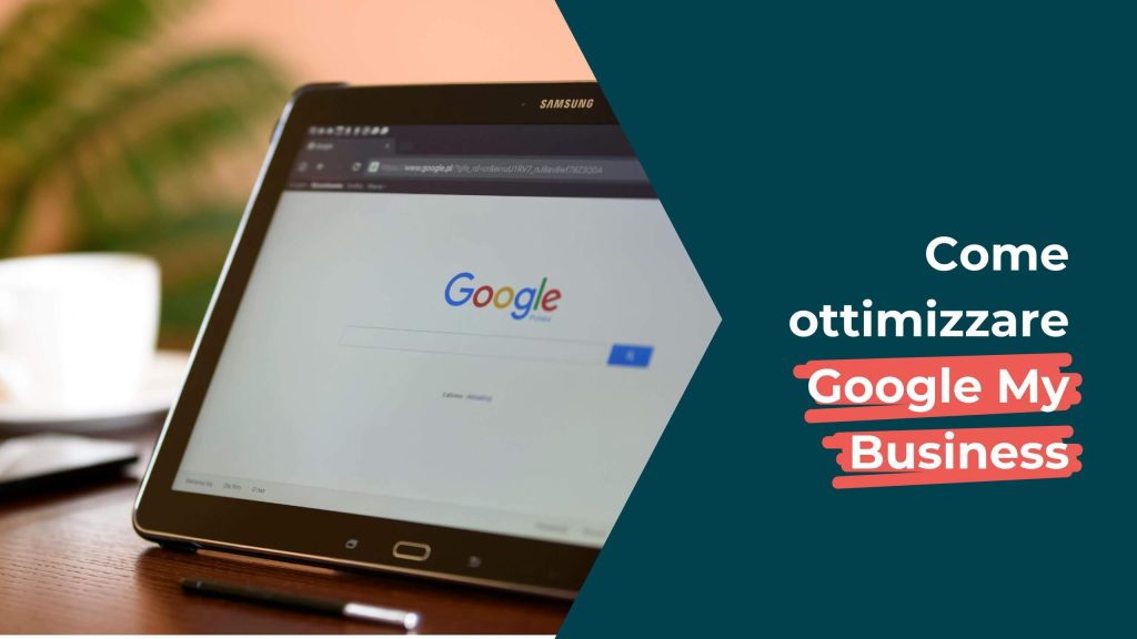 Come ottimizzare Google My Business